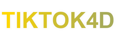 tiktok4d